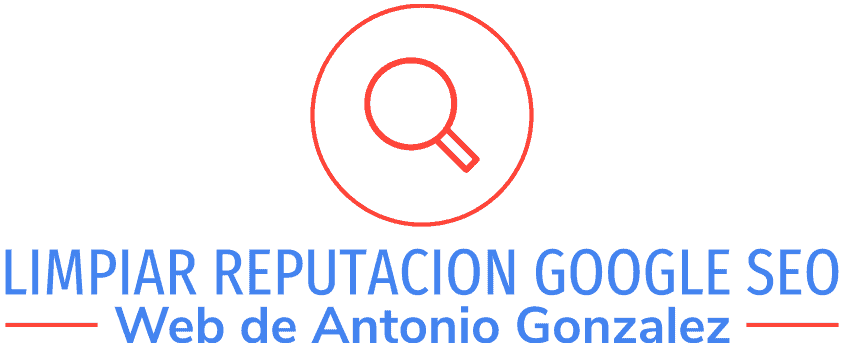 Limpiar Reputación Online y Aparecer Primero en Google